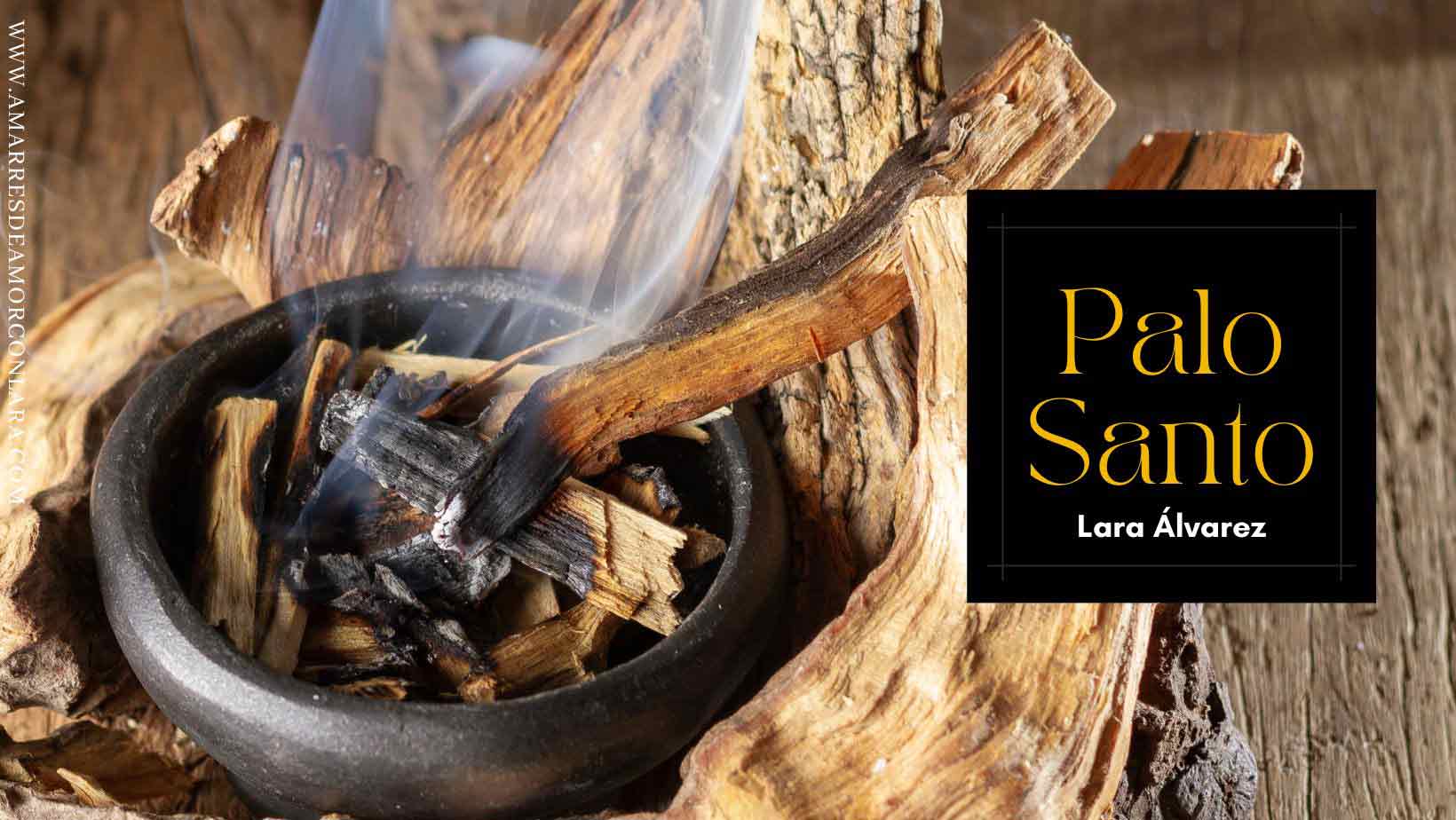Palo Santo: la madera sagrada y para qué sirve